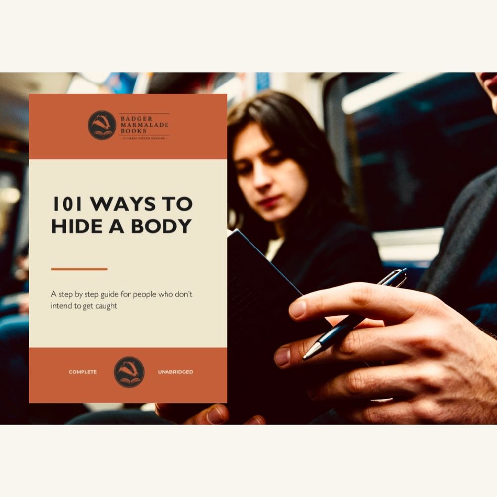 101 Ways to Hide a Body, styled advertising image